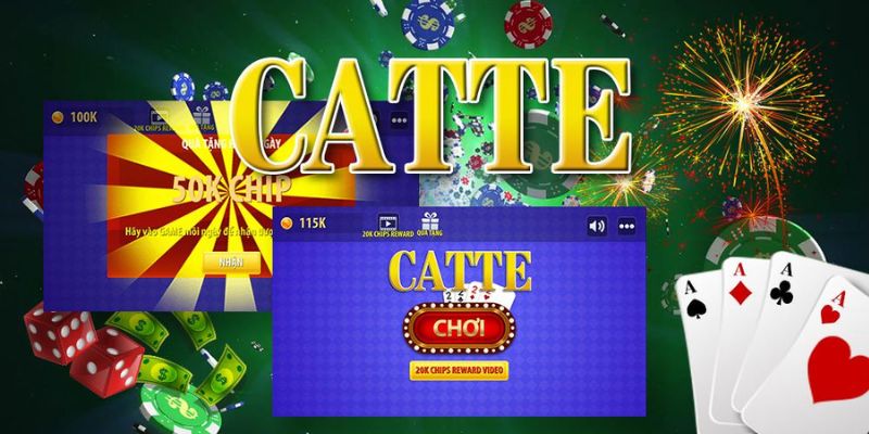 Bài catte được nhiều hội viên ưa chuộng lựa chọn tham gia